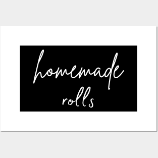 Homemade Rolls, Funny Thanksgiving Day Design! Posters and Art